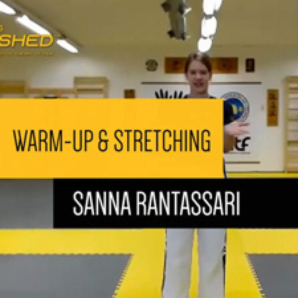 Warm-up, stretching and strength for Taekwon-Do - practical training guidance by Sanna Rantasaari