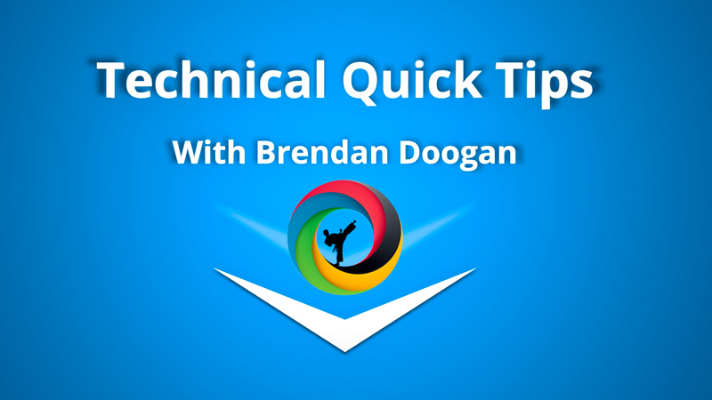 Technical Quick Tips with Brendan Doogan